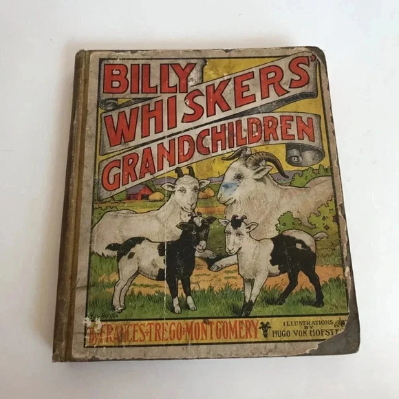 Frances Trego MONTGOMERY / Billy Whiskers' Grandchildren First Edition 1909 - Picture 1 of 12